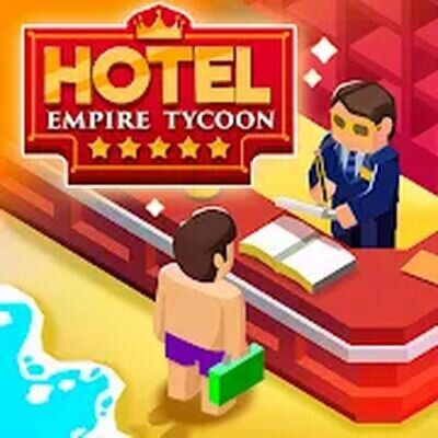 Скачать Hotel Empire Tycoon－Кликер (Взлом Много монет) версия 1.9.93 на Андроид